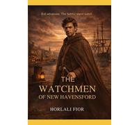 The Watchmen of New HavensFord: Book I
