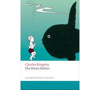 The Water-Babies : A Fairy Tale for a Land-baby – Oxford University Press