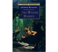 The Water Babies Charles Kingsley (Auteur)