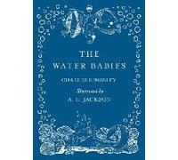The Water Babies - Illustrated By A. E. Jackson