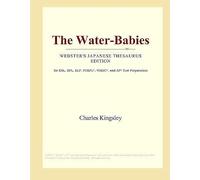 The Water-Babies (Webster's Japanese Thesaurus Edition)
