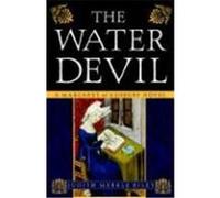 The Water Devil Judith Merkle Riley (Auteur)