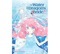 The Water Dragon's Bride, Vol. 1 Rei Toma (Auteur)