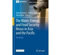 The Water, Energy, And Food Security Nexus In Asia And The Pacific