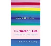 The Water Of Life by John W Armstrong Paperback Book John W. Armstrong (Auteur)