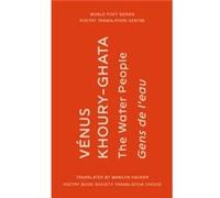 The Water People by Venus KhouryGhata Venus KhouryGhata (Auteur)