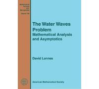The Water Waves Problem - Mathematical Analysis And Asymptotics