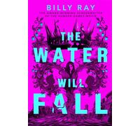 The Water Will Fall - Billy Ray - Scholastic press - ebook (ePub) - Livre