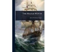 The Water Witch