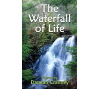 The Waterfall of Life