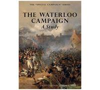 The Waterloo Campaign A Study