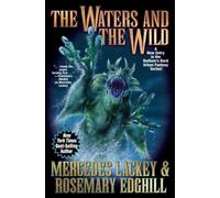The Waters And The Wild
