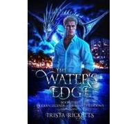 The Waters Edge (Modern Legends Of Dragons And Shadows, Book Three)