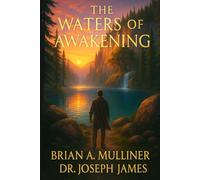 The Waters of Awakening: Artist Edition