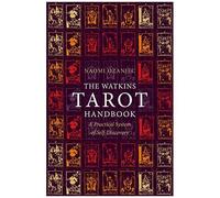 The Watkins Tarot Handbook