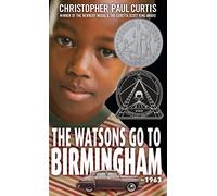 [The Watsons Go to Birmingham--1963] [By: Curtis, Christopher Paul] [December, 2000]