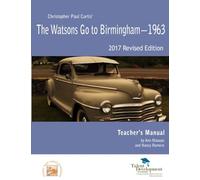 The Watsons Go to Birmingham 1963 Teacher's Manual Revised Edition