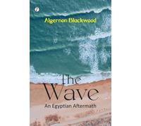 The Wave: An Egyptian Aftermath
