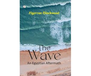 The Wave: An Egyptian Aftermath