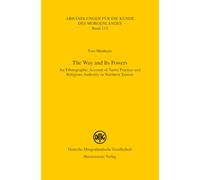 The Way and Its Powers: An Ethnographic Account of Taoist Practice and Religious Authority in Northern Taiwan