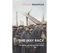 The Way Back by Erich Maria Remarque Unknown (Auteur)
