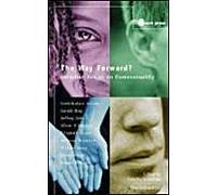 The Way Forward? Christian Voices On Homosexuality And The Church