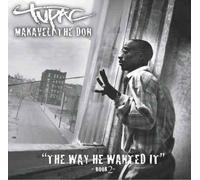 Tupac Makaveli the Don - The Way He Wanted It-Book 2 [Import]