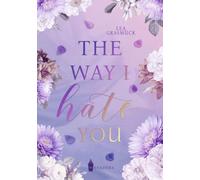 The way I hate you