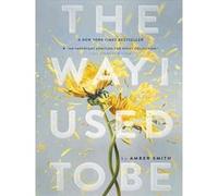 Amber Smith – The Way I Used to Be