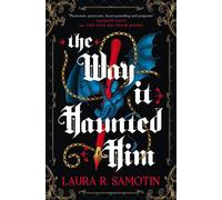 The Way It Haunted Him - Laura Samotin - Titan Books - ebook (ePub) - Livre