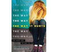 The Way It Hurts - [Livre en VO] Patty Blount (Auteur)