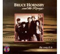 Bruce Hornsby & the Range - Way It is