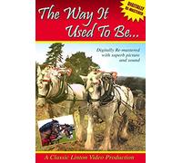 The Way It Used To Be...