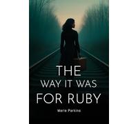 The Way It Was for Ruby