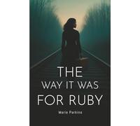 The Way It Was for Ruby