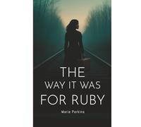 The Way It Was for Ruby