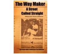 The Way Maker (A Street Called Straight)