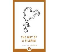 The Way of a Pilgrim by Olga Savin Unknown (Auteur)