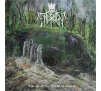 The Way of All Flesh is Decay