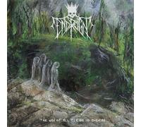 The Way Of All Flesh Is Decay
