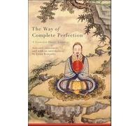 The Way of Complete Perfection: A Quanzhen Daoist Anthology
