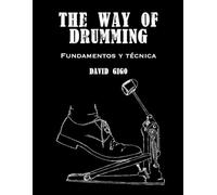 The Way of Drumming: Fundamentos y técnica de batería
