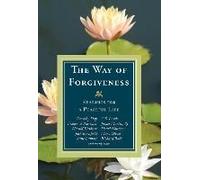 The Way Of Forgiveness: Readings For A Peaceful Life