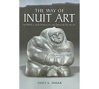 The Way Of Inuit Art