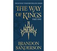 The Way of Kings Part One by Brandon Sanderson Brandon Sanderson (Auteur)
