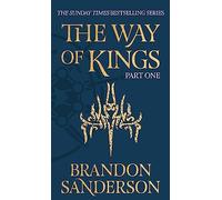 The Way of Kings Part One: The Stormlight Archive Book One