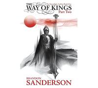 The way of kings, Part two