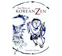 The Way of Korean Zen Kusan Sunim (Auteur)