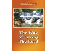 The Way Of Loving The Lord