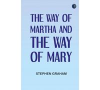 The Way of Martha and the Way of Mary